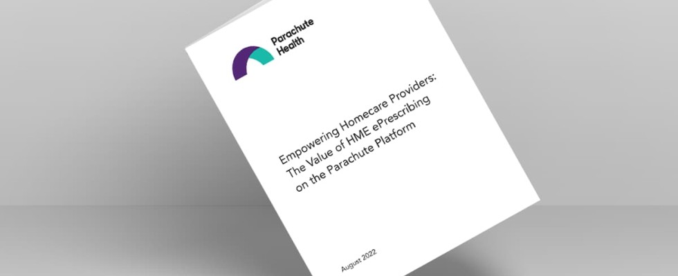 Discover HME ePrescribing on Parachute Health