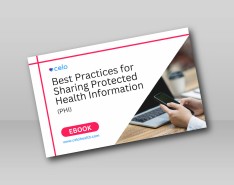 Best Practices for Sharing Protected Health Information (PHI)